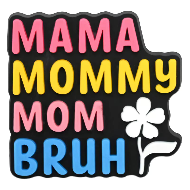 Mama Mommy Mom Bruh