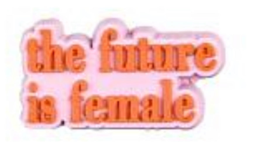 Future is female