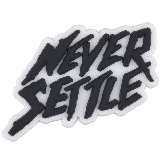 Never Settle