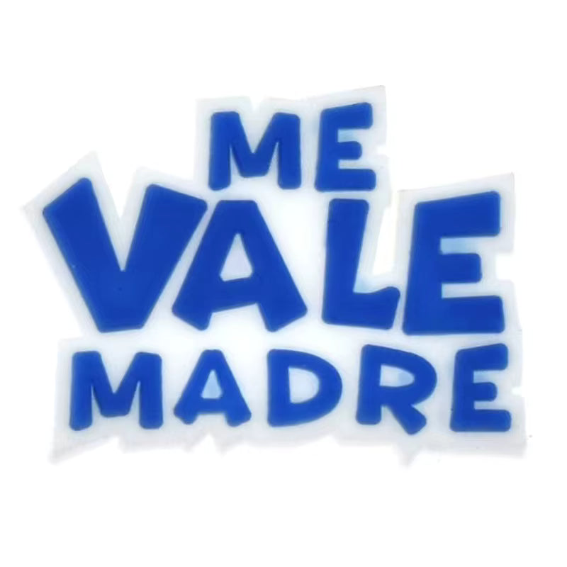 Me Vale Madre