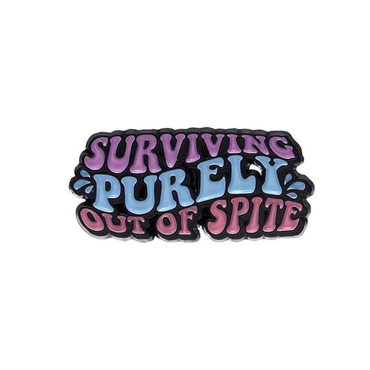 Surviving Purely Out Of Spite
